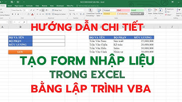 Cách tạo FORM nhập liệu chuyên nghiệp trong Excel | Lập Trình VBA trong Excel