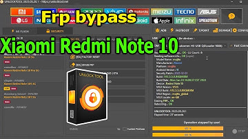 FRP Bypass Google Account Lock Xiaomi Redmi Note 10 with UnlockTool