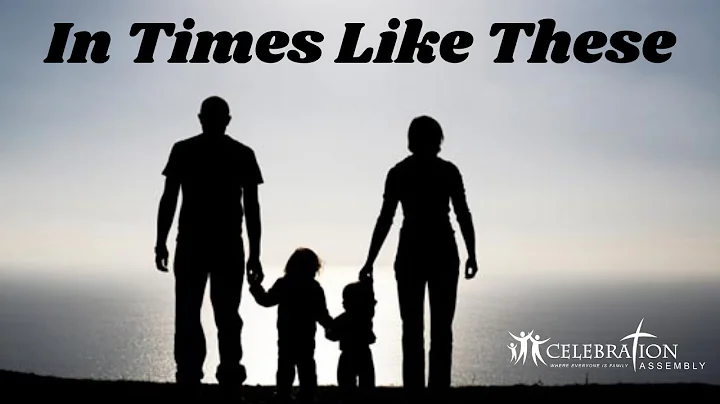 In Times Like These | Pastor Bill Everling | Celeb...