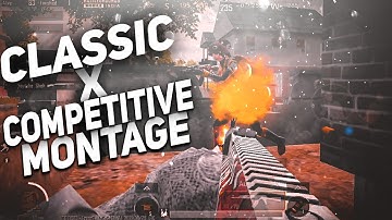 Competitive X Classic🖤 | BGMI MONTAGE - SAMSUNG,A3,A5,A6,A7,J2,J5,J7,S5,S6,S7,59,A10,A20,A30,A50,A70