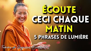 5 Phrases Bouddhistes À Écouter Chaque Matin Affirmations Matinales