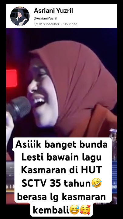 Asik banget bunda Lesti bawain lagu kasmaran HUT SCTV 35 tahun #leslar #lestikejora #sctv #trending