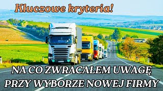 KLUCZOWE KRYTERIA PRZY WYBORZE NOWEJ FIRMY/Jakie stawki?/KIEROWCA ZAWODOWY dla początkujących