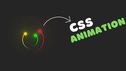 How to Create CSS LOADING Animation