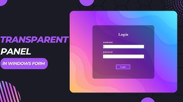 How to create transparent panel in C# ?