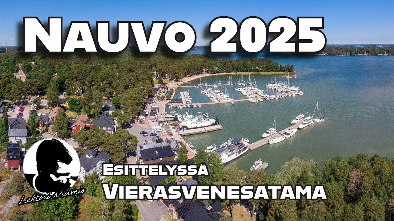 Nauvo 2025 - Nauvon vierasvenesataman esittelyä