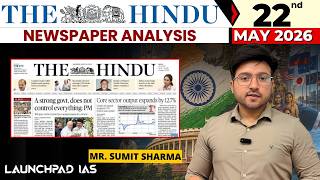 Daily Newspaper Class (The Hindu + Indian Express) for UPSC &amp; State PCS | 22nd May 2026 | Sumit Sir