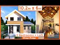 10.2 by 6 meters (33 by 19 ft), 2 Bedroom with Loft, House Design  (70 square mtr /753 square ft)