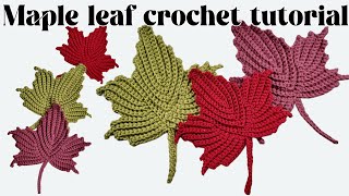 CROCHET MAPLE LEAF TUTORIAL #crochet #mapleleaf #design