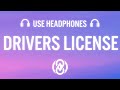 Olivia Rodrigo - drivers license (Lyrics) | 8D Audio 🎧