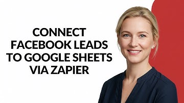 CONNECT FACEBOOK LEADS TO GOOGLE SHEETS VIA ZAPIER - Julia
