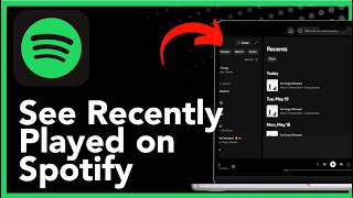How To See Recently Played Songs And Podcasts In Spotify - Full Guide (2026)