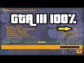 Что нужно для 100% прохождения игры GTA III?