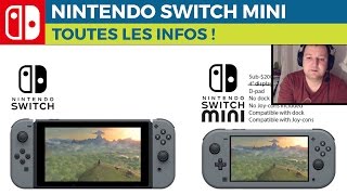 Nintendo Switch Mini - Toutes les infos