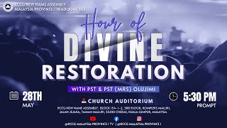 Hour of Divine Restoration on RCCG Malaysia Province 1 TV || 28/05/2024