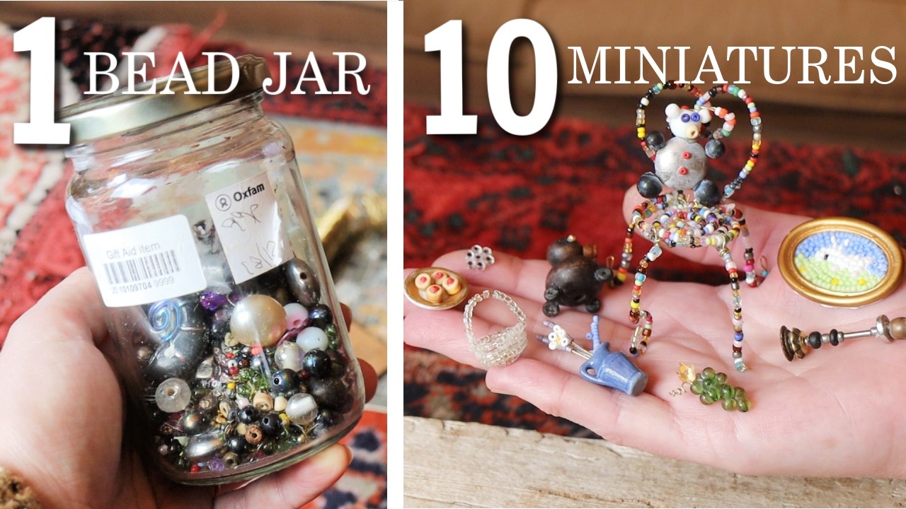 10 Miniatures Made From A Charity Shop Jar Of Beads Getting Our Mojo Back