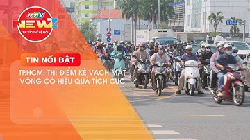 TP.HCM: THÍ ĐIỂM KẺ VẠCH MẮT VÕNG CÓ HIỆU QUẢ TÍCH CỰC