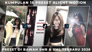 15 BEST & SMOOTHEST ALIGHT MOTION JJ PRESETS LATEST 2026 | PRESETS UNDER 5MB