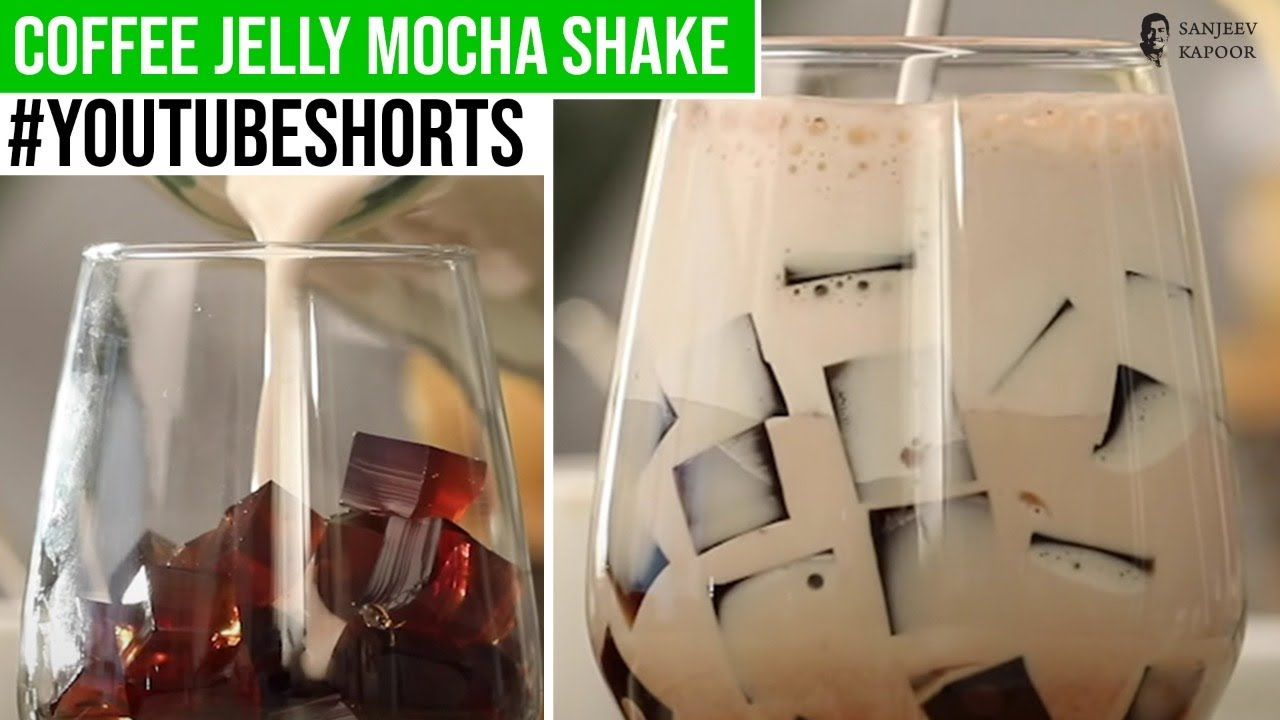 Coffee Jelly Mocha Shake | #Shorts | Sanjeev Kapoor Khazana