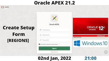 Oracle APEX 21.2 | Create Setup Form | Region