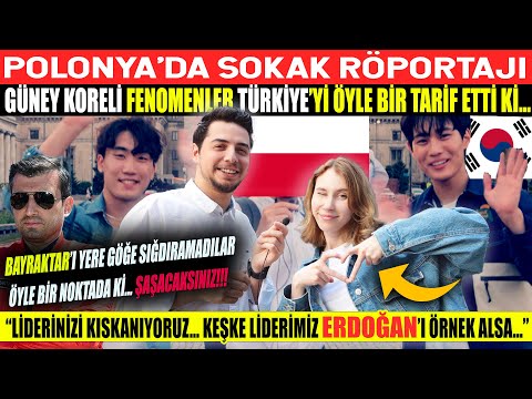 Polonya'da Sordum! Erdoğan ve Selçuk Bayraktar'a Övgü Dizdiler! Güney Koreli Fenomen Türkiye Tarifi