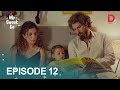 Turkish Drama In Urdu My Sweet Lie Episode 12 Benim Tatli Yalanim In Hindi Drama Plus 