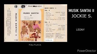 MUSIK SANTAI II JOCKIE S  -  LEONY