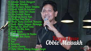 OBBIE MESSAKH/FULL ALBUN KARYA EMAS TEMBANG KENANGAN NOSTALGIA