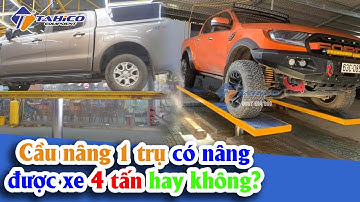 Cầu nâng 1 trụ nâng xe 4 tấn - Sức mạnh đáng kinh ngạc
