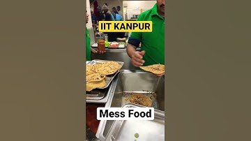 Itna accha🥵 IIT KANPUR ka Mess Food #iitbombay #rushikale #iitkanpur #jee2023 #iit