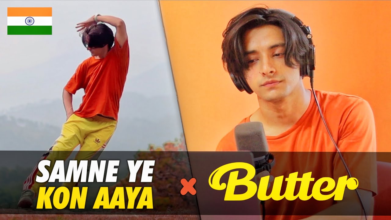 BTS Butter x Samne Ye Kon Aya (Mashup by Aksh Baghla) + Dance cover
