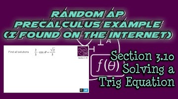 AP Precalculus Section 3.10 Example: Find All Solutions to a Trigonometric Equation Using arccos