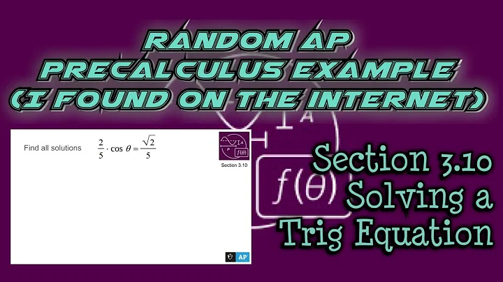 AP Precalculus Section 3.10 Example: Find All Solutions to a Trigonometric Equation Using arccos