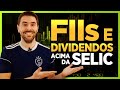 10 FUNDOS IMOBILIARIOS e AÇÕES que pagam DIVIDENDOS acima da SELIC!