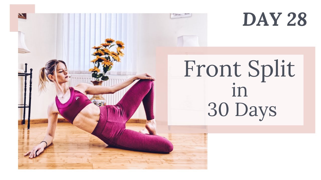 HOW TO GET THE FRONT SPLIT IN 30 DAYS // AT HOME TRAINING PROGRAM - YouTube
