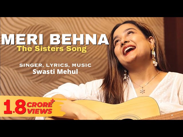 Meri Behna (The Sisters Song) | Swasti Mehul | Bhai Behen Ka Pyar | Brother Sister | Raksha Bandhan class=