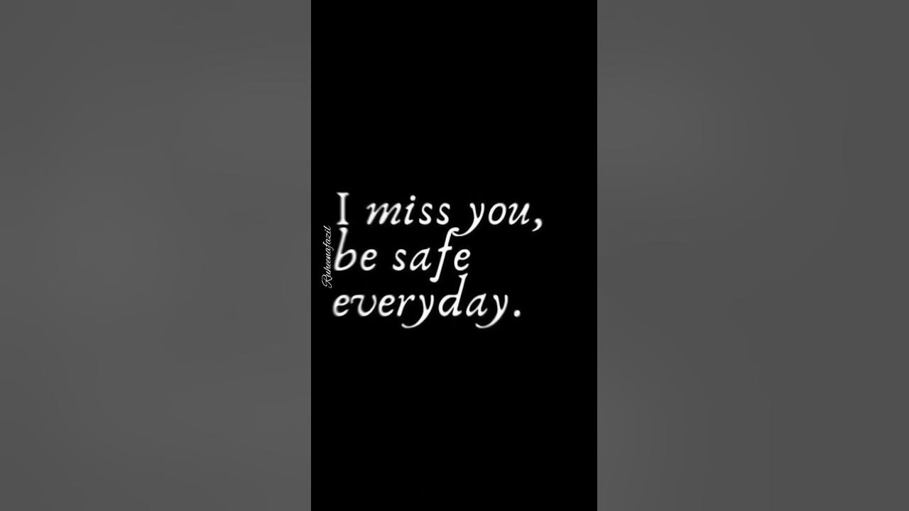 i-miss-you-be-safe-everyday-ruheenafazil-youtube