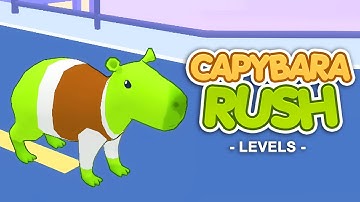 Capybara Rush - Levels - Gameplay Walkthrough | iOS, Android, Adventure Game