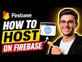 HOW TO HOST ON FIREBASE (STEP-BY-STEP GUIDE 2026)