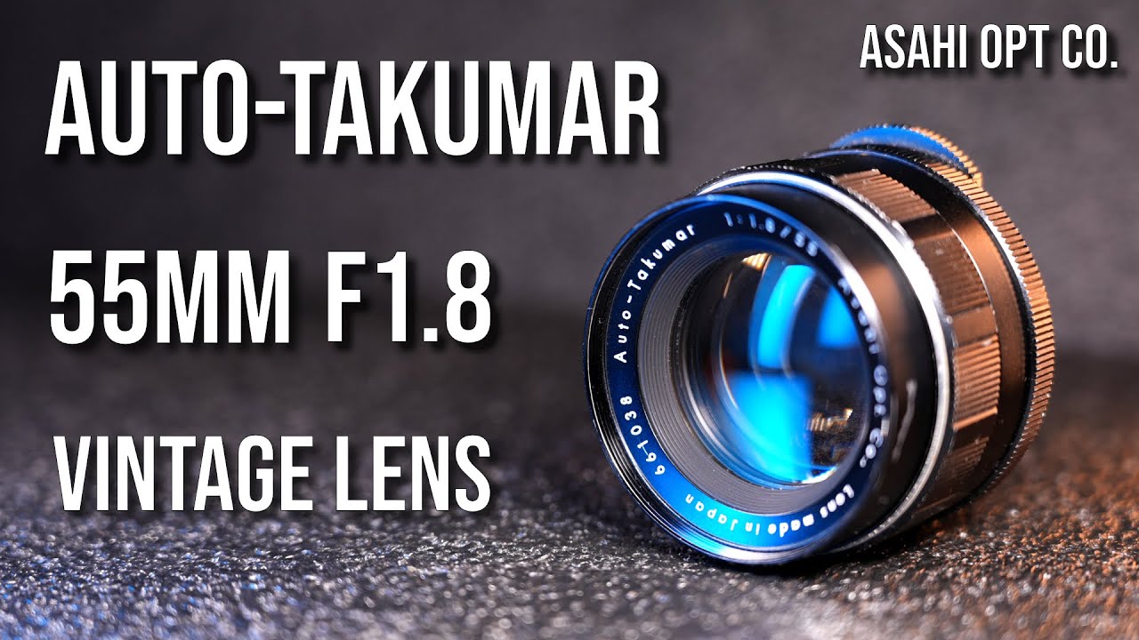 Asahi Auto-Takumar 55mm F1.8 レンズ Asahi Auto Takumar 55mm F1.8 - YouTube