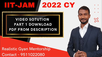 IIT-JAM CY 2022 solution part 1 | IIT JAM Chemistry video solution  | Realistic Gyan