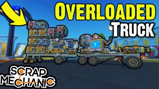 Scrap Mechanic - We Overloaded Our MOBILE BASE. EP8