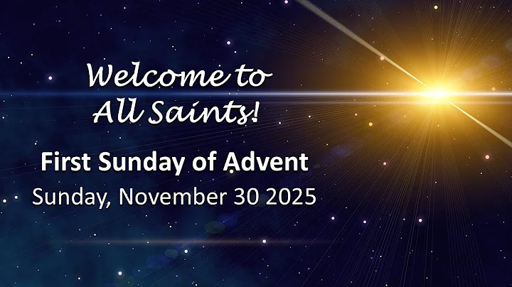 First Sunday of Advent, November 30, 2025