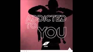 Avicci   Addicted to you Mix By Nazza