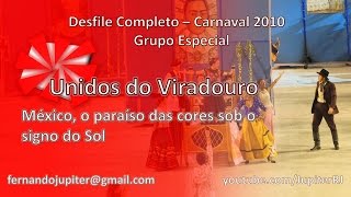 Desfile Completo Carnaval 2010 - Unidos do Viradouro