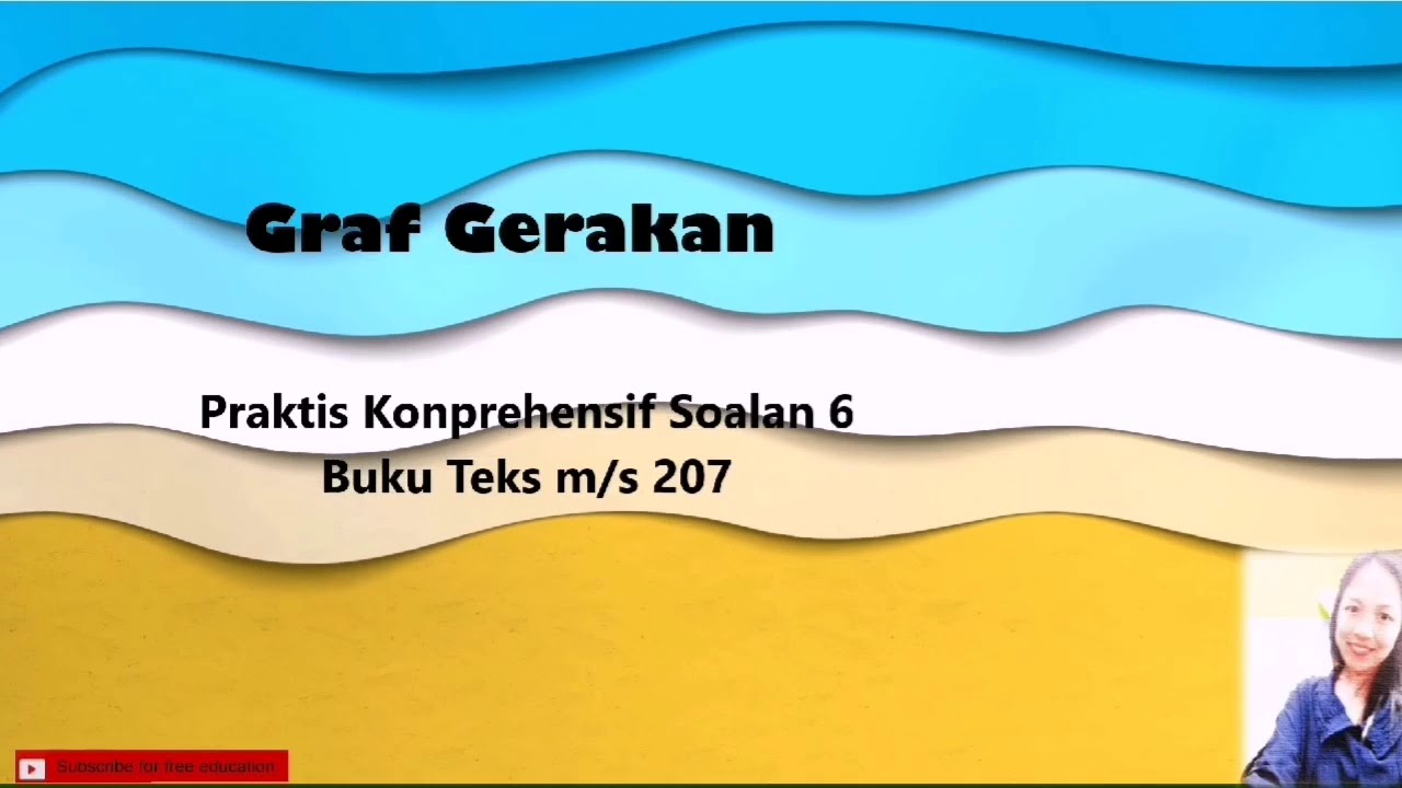 Praktis Komprehensif Soalan 6: Graf Gerakan KSSM Tingkatan 