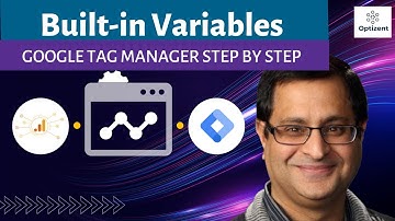 Built-in Variables in Google Tag Manager