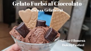 Gelato Furbo al Cioccolato Senza Gelatiera