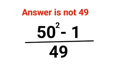 50^2-1/49 Answer is not 49. 99% failed this Ukraine test! Can you do it? #ukraine