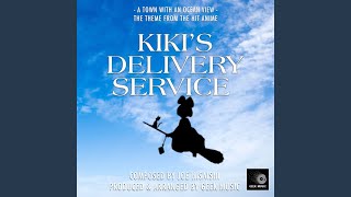 Kiki's Delivery Service - A Town With An Ocean View - Main Theme chords
